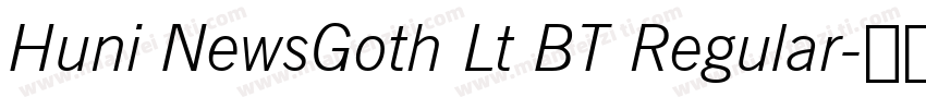 Huni NewsGoth Lt BT Regular字体转换
